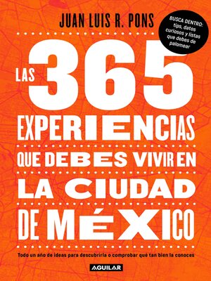 cover image of Las 365 experiencias que debes vivir en la Ciudad de México